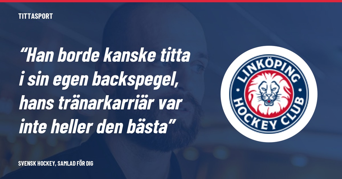 LHC-sportchefen svarar på Garpenlövs kritik mot spelarna