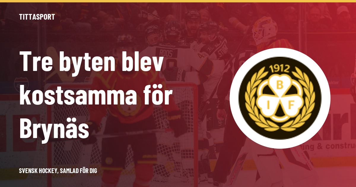 Fem faktorer bakom Brynäs kollaps mot Färjestad